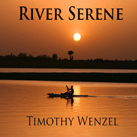 Wenzel, Timothy - River Serene
