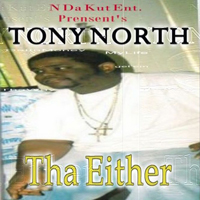 Tony North - Tha Either