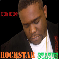 Tony North - Rockstar Status (CD 1)
