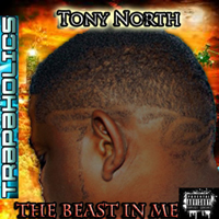 Tony North - The Beast In Me