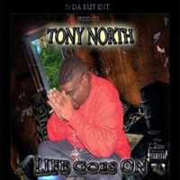 Tony North - Life Goes On