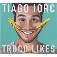 Tiago Iorc - Troco Likes