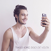 Tiago Iorc - Sigo de Volta (EP)