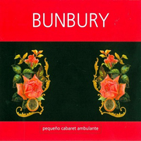 Enrique Bunbury - Pequeno Cabaret Ambulante