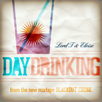 Lord T & Eloise - Day Drinking (Single)
