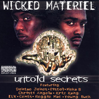 Wicked Materiel - Untold Secrets