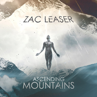 Leaser, Zac - Ascending Mountains (EP)