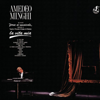 Mingh, Amedeo - La Vita Mia (Dal Recital 'forse Si Musicale')