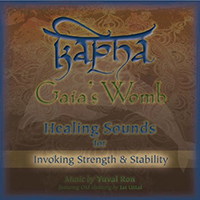 Ron, Yuval (ISR) - Kapha: Gaia's Womb (Healing Sounds For Invoking Strength & Stability) 