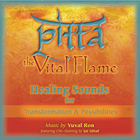 Ron, Yuval (ISR) - Pitta: the Vital Flame (Healing Sounds For Transformation & Possibilities) 