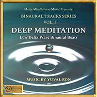 Ron, Yuval (ISR) - Deep Meditation: Low Delta Wave Binaural Beats