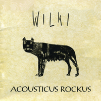 Wilki - Acousticus Rockus