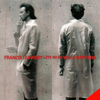 Dunnery, Francis - Let's Go Do What Happens