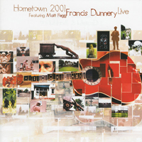 Dunnery, Francis - Hometown 2001