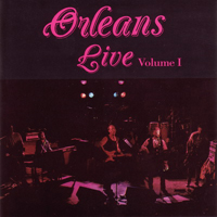Orleans - Orleans Live Volume I