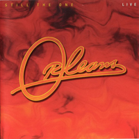 Orleans - Still The One Live: 30Th Anniversary Retrospective
