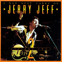 Jerry Jeff Walker (USA) - A Man Must Carry On, Volume 2: Live