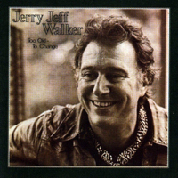 Jerry Jeff Walker (USA) - Too Old to Change (LP)