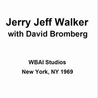 Jerry Jeff Walker (USA) - WBAI Studios, New Yourk, USA, 1969 (CD 1) 