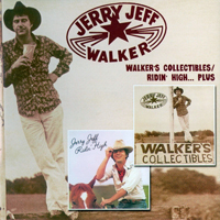 Jerry Jeff Walker (USA) - Walker's Collectibles, 1974 + Ridin' High, 1975 ...Plus (CD 1)
