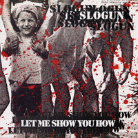 Slogun - Let Me Show You How