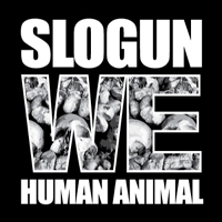 Slogun - We Human Animal