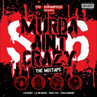 SO6IX - Murda Aint Crazy (CD 1)