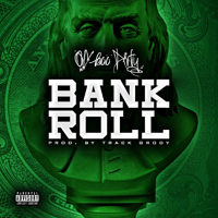 OG Boo Dirty - Bank Roll (Single)