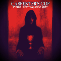 Plague Plenty - Carpenter's Cup