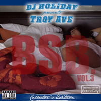 Troy Ave - BSB Vol. 3