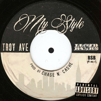 Troy Ave - Your Style (Single)