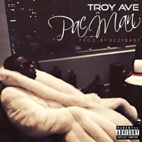 Troy Ave - Pac Man (Single)