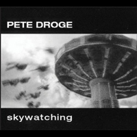 Droge, Pete - Skywatching