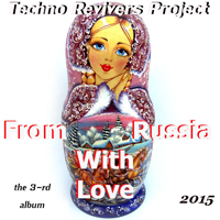 Techno Revivers Project - From Russia With Love