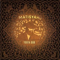 Matisyahu - Youth Dub