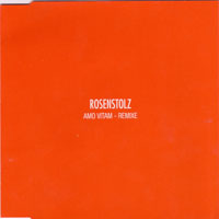 Rosenstolz - Amo Vitam (Single)