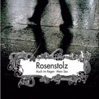 Rosenstolz - Auch Im Regen (Single)