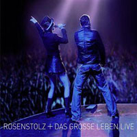 Rosenstolz - Das Grosse Leben - Live (CD 1)