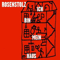 Rosenstolz - Ich Bin Mein Haus (Single)