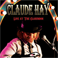 Hay, Claude - Live At The Clarendon
