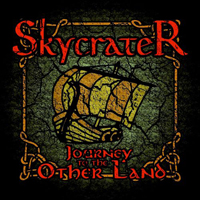 Skycrater - Journey To The Other Land