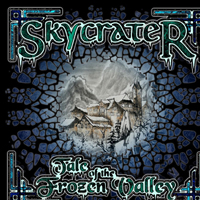 Skycrater - Tale Of The Frozen Valley