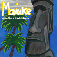 May, Willie - Maiuke