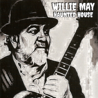 May, Willie - Haunted House