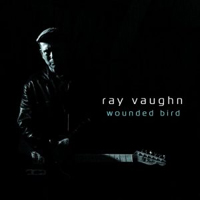Vaughn, Ray - Wounded Bird