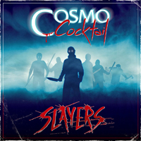 Cosmo Cocktail - Slayers