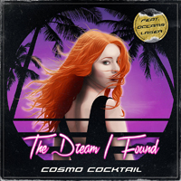 Cosmo Cocktail - The Dream I Found