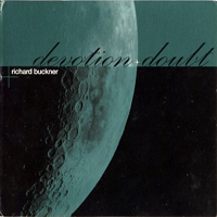 Buckner, Richard - Devotion + Doubt