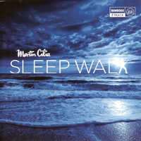Cilia, Martin - Sleep Walk (EP)