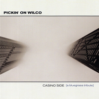 Old School Freight Train - Casino Side: Pickin' on Wilco
